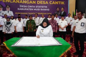 Desa dan Kelurahan di Kabupaten Musi Rawas Bakal Mendapatkan Pembinaan Desa Cantik 